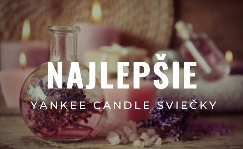 Najlepšie sviečky Yankee Candle 2023: TOP 13 vôní podľa recenzií a testov