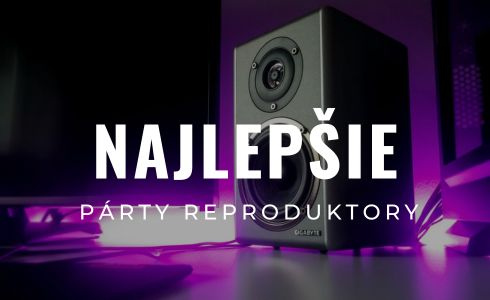 Najlepšie párty reproduktory 2024: Recenzie a testovanie