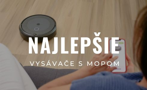 Najlepšie robotické vysávače s mopom 2025: Recenzie a testovanie
