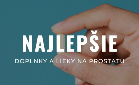 Najlepšie doplnky stravy a lieky na prostatu bez predpisu: Recenzie 2025