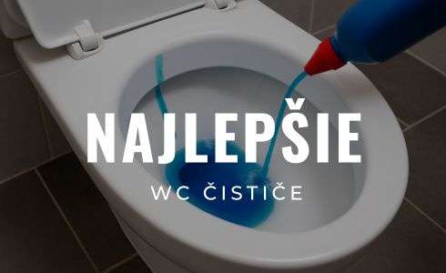 Najlepšie WC čističe 2025: Test, recenzie a porovnanie gélov