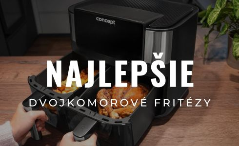 Najlepšie dvojkomorové teplovzdušné fritézy 2026: Recenzie a porovnanie