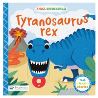 Tyrannosaurus Rex - Ahoj Dinosaurus