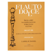 Ladislav Daniel Flauto Dolce - škola hry na sopránovou zobcovou  flétn