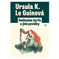 Gnóm! Gwilanina harfa a jiné povídky