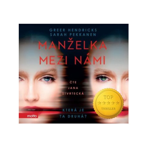 Manželka mezi námi - audiokniha - Sarah Pekkanen, Greer Hendricks