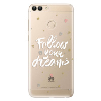 Odolné silikónové puzdro iSaprio - Follow Your Dreams - white - Huawei P Smart