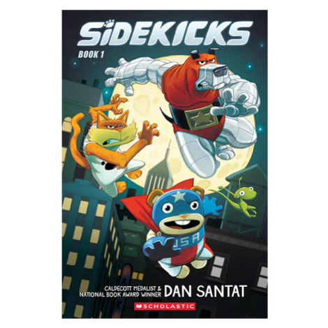 Scholastic Sidekicks: A Graphic Novel