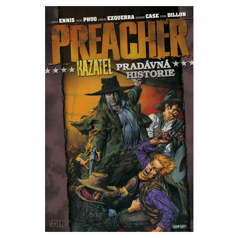 CREW Preacher 10: Pradávna historie