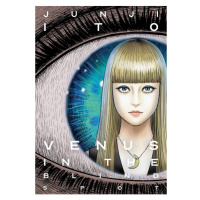 Viz Media Venus in the Blind Spot Junji Ito