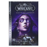 Blizzard Entertainment WarCraft: War of The Ancients 2 - Demon Soul (Blizzard Legends)
