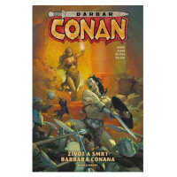 Comics Centrum Barbar Conan 1: Život a smrt Conana