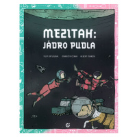 Centrala Mezitah: Jádro pudla