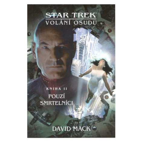 Brokilon Star Trek: Volání osudu 2 - Pouzí smrtelníci