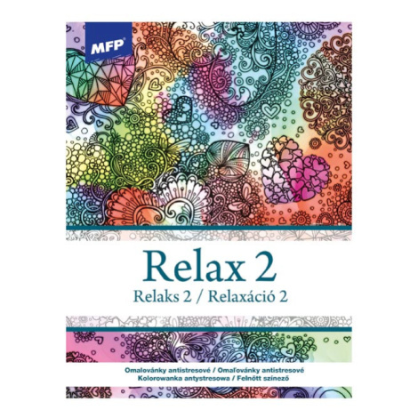 MFP 5301222 Omaľovánky A4 antistresové Relax 2 210x290mm/32s