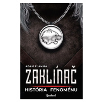 Lindeni Zaklínač. História fenoménu