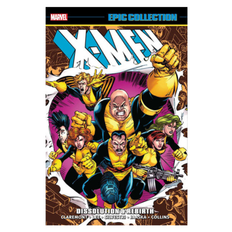 Marvel X-men Epic Collection: Dissolution and Rebirth