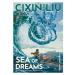 Top Shelf Productions Cixin Liu's Sea of Dreams A Graphic Novel