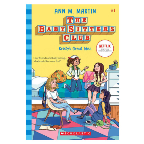 Scholastic Baby-Sitters Club: Kristy's Great Idea