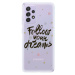 Odolné silikónové puzdro iSaprio - Follow Your Dreams - black - Samsung Galaxy A52/A52 5G