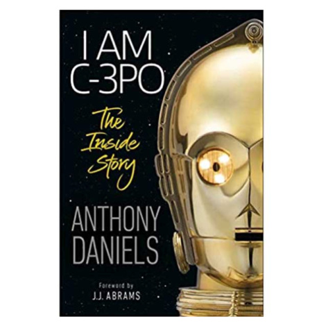 Dorling Kindersley Star Wars: I Am C-3PO - The Inside Story