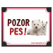 HP product for Happy Pets Tabulka "POZOR PES"  - vestfalsky terier