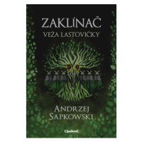 Lindeni Zaklínač 6: Veža lastovičky (Nové vydanie)