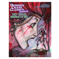 Goodman Games Dungeon Crawl Classics Horror #1 - They Served Brandolyn Red