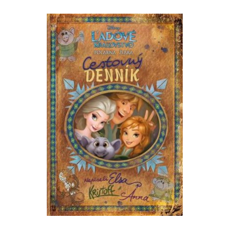 Ľadové kráľovstvo - Polárna žiara - Cestovný denník - Jessica Julius, Becky Matheson