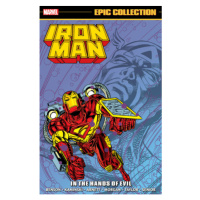 Marvel Iron Man Epic Collection: In The Hands Of Evil