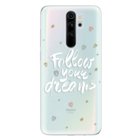 Odolné silikónové puzdro iSaprio - Follow Your Dreams - white - Xiaomi Redmi Note 8 Pro