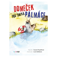 Domeček pro šneka Palmáce, Pospíšilová Zuzana