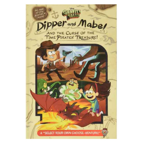Disney Press Gravity Falls: Dipper and Mabel and the Curse of the Time Pirates' Treasure!