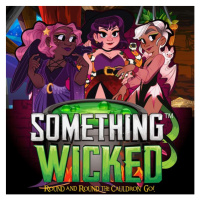 Breaking Games Something Wicked