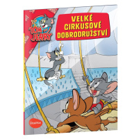 VELKÉ CIRKUSOVÉ DOBRODRUŽSTVÍ – Tom a Jerry v obrázkovém příběhu