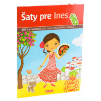 Šaty pre INES – Kniha samolepiek