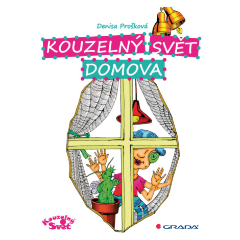 Kouzelný svět domova, Prošková Denisa