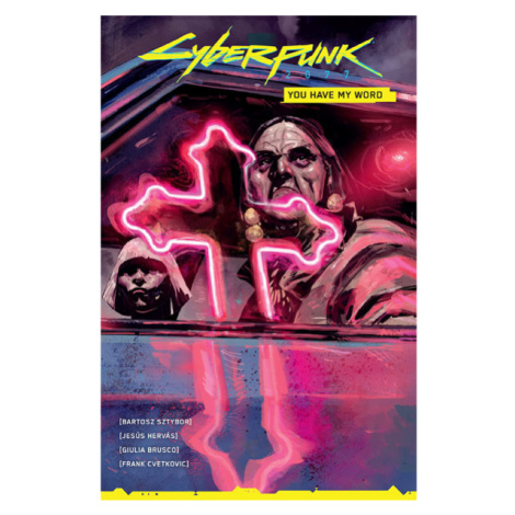 Dark Horse Cyberpunk 2077: You Have My Word