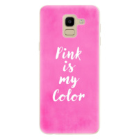 Odolné silikónové puzdro iSaprio - Pink is my color - Samsung Galaxy J6