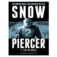 Titan Books Snowpiercer 2 - The Explorers (Pevná väzba)