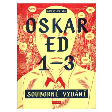 Lipnik Oskar Ed 1–3: souborné vydání