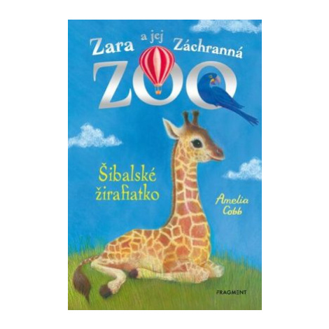 Zara a jej Záchranná ZOO 7: Šibalské žirafiatko - Amelia Cobb