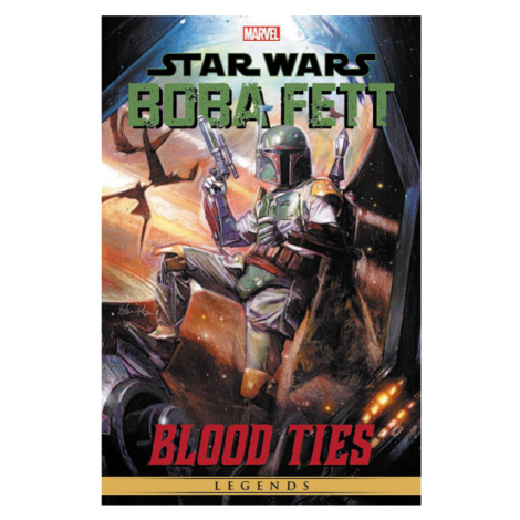 Marvel Star Wars Legends: Boba Fett - Blood Ties