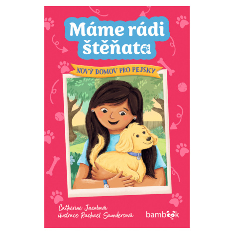 Máme rádi štěňata – Nový domov pro pejsky, Jacobová Catherine