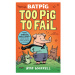 Walker Books Batpig: Too Pig to Fail