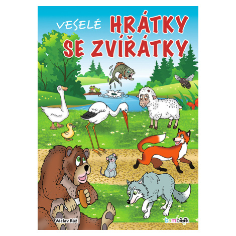 Veselé hrátky se zvířátky, Ráž Václav