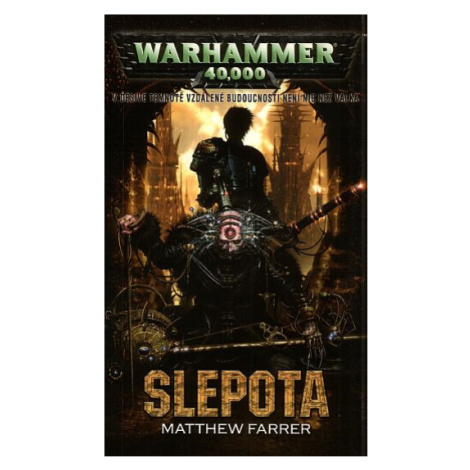 Polaris Warhammer 40 000: Shira Calpurnia 3 - Slepota