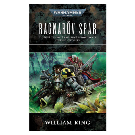 Polaris Warhammer 40 000: Ragnar 2 - Ragnarův spár