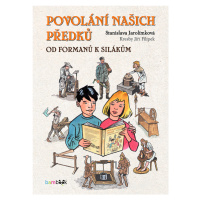 Povolání našich předků, Jarolímková Stanislava