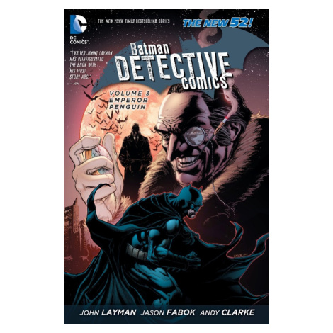 DC Comics Batman Detective Comics 3: Emperor Penguin (The New 52)